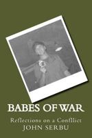 Babes of War : Reflections on a Conflict 1977600085 Book Cover