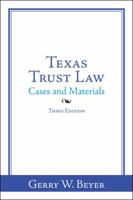 Texas Trust Law: Cases and Materials 1524659320 Book Cover