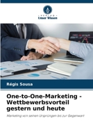 One-to-One-Marketing - Wettbewerbsvorteil gestern und heute 6206237796 Book Cover