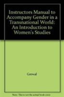 Instructors Manual to Accompany Gender in a Transnational World: An Introduction to Women's Studies 0072520353 Book Cover