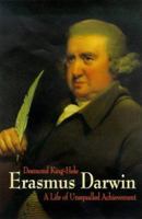 Erasmus Darwin: A Life of Unequalled Achievement 1900357089 Book Cover