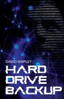 Hard Drive Back-Up 1685471021 Book Cover