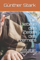 Die Liebe in den Zeiten des Internets: Welche sterben, wenn sie lieben (Fiktive Biografie Heinrich Heines) (German Edition) B08CP9DLJ1 Book Cover