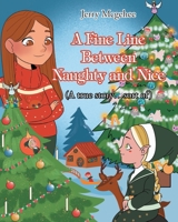 A Fine Line Between Naughty and Nice: 1638748063 Book Cover