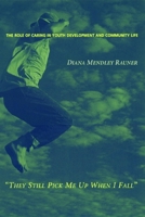 "They Still Pick Me Up When I Fall" 0231118554 Book Cover