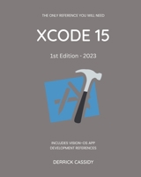 Xcode 15 B0C9S7P1NR Book Cover