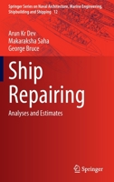 Ship Repairing: Analyses and Estimates 9811694672 Book Cover