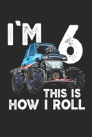 I'm Monster truck notebook this is how I roll: Kids Monster truck notebookYear Old ,6th, Birthday Boy Monster Truck Car Journal/Notebook 1676679472 Book Cover
