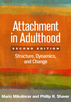 Attachment in Adulthood: Structure, Dynamics, and Change 1606236105 Book Cover