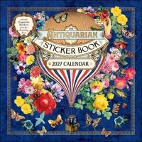 The Antiquarian Sticker Book 2027 Wall Calendar: with Stickers B0GF9L51LR Book Cover