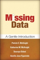 Missing Data: A Gentle Introduction 1593853939 Book Cover