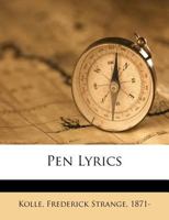 Pen Lyrics 1022055569 Book Cover