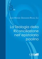 La Teologia Della Riconciliazione Nell'epistolario Paolino 8876536833 Book Cover