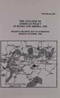 The Collapse of American Policy in Russia and Siberia, 1918 0880333081 Book Cover