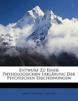 Entwurf zu einer physiologischen Erklarung der psychischen Erscheinungen (1894) (Ostwalds Klassiker der exakten Wissenschaften) 3743337908 Book Cover