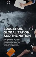 Education, Globalization and the Nation 1137460342 Book Cover