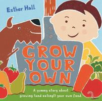 Grow Your Own! 0230747949 Book Cover