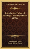 Introduction to Sacred Philology and Interpretation 1371996415 Book Cover