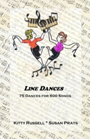 Line Dances: 75 Dances for 600 Songs 1937922359 Book Cover