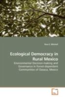 Ecological Democracy in Rural Mexico 3639181255 Book Cover