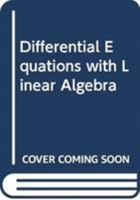 Differential Equations with Linear Algebra 0321150368 Book Cover