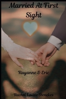 Married At First Sight: Rayanne And Eric B0F7FVV32N Book Cover