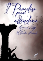 Il paradiso può attendere 1326181416 Book Cover