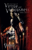 The Marriage of Virtue and Viciousness (Vampire: The Requiem) 1637891865 Book Cover