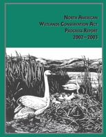 North American Wetlands Conservation ACT Progress Report 1490565760 Book Cover