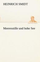 Meeresstille Und Hohe See 3842413955 Book Cover