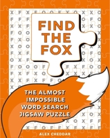 Find the Fox: The Almost Impossible Word Search & Jigsaw Puzzle 178840677X Book Cover
