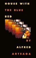 House with the Blue Bed 1562791060 Book Cover