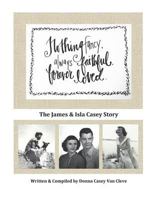 Nothing Fancy, Always Faithful, Forever Loved 1936816059 Book Cover