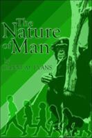 The Nature of Man 1413778089 Book Cover