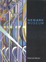 Newark Museum: Selected Works 1857595882 Book Cover