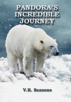 Pandora's Incredible Journey 1089973705 Book Cover