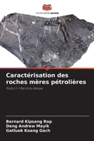 Caractérisation des roches mères pétrolières: Puits LT-1 Nord du Kenya 6205912007 Book Cover