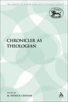 The Chronicler as Theologian 0567601420 Book Cover
