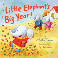 Little Elephant's Big Year 099569723X Book Cover