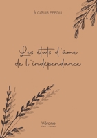 Les états d'âme de l'indépendance B0FBWF4DHW Book Cover