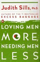 Loving Men More, Needing Men Less 0140242236 Book Cover