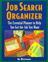 Job Search Organizer: The Essential Planner to Help You Get the Job You Want 0844247367 Book Cover