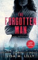 The Forgotten Man: A Large Print Q.C. Davis Mystery 1950061442 Book Cover