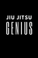 Jiu jitsu Genius: Training Log Book. Session Goals, Techniques, and Specific Training Notes. 1095568507 Book Cover