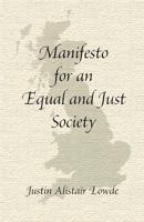 Manifesto for an Equal and Just Society 0957522436 Book Cover
