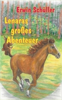 Lenaras großes Abenteuer: Eine Pferdegeschichte 375621835X Book Cover