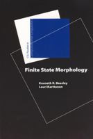 Finite State Morphology 1575864347 Book Cover