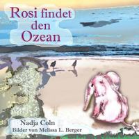 Rosi Findet Den Ozean 153983820X Book Cover