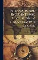 International Incidents for Discussion In Conversation Classes 1022677039 Book Cover