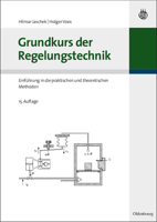 Grundkurs Der Regelungstechnik: Einf�hrung in Die Praktischen Und Theoretischen Methoden 3486586092 Book Cover